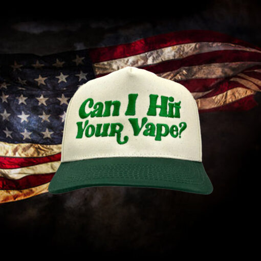 Can I Hit Your Vape Hat 20241