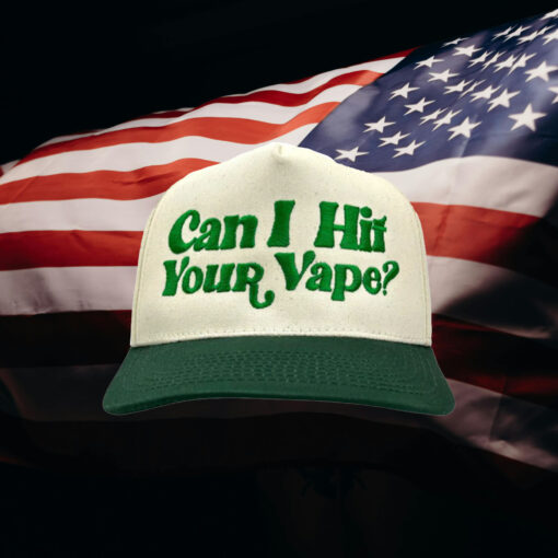 Can I Hit Your Vape Hat 20241