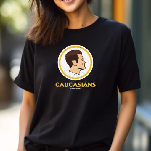 Caucasians - T-Shirts