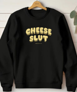 Cheese Slut T-Shirt1