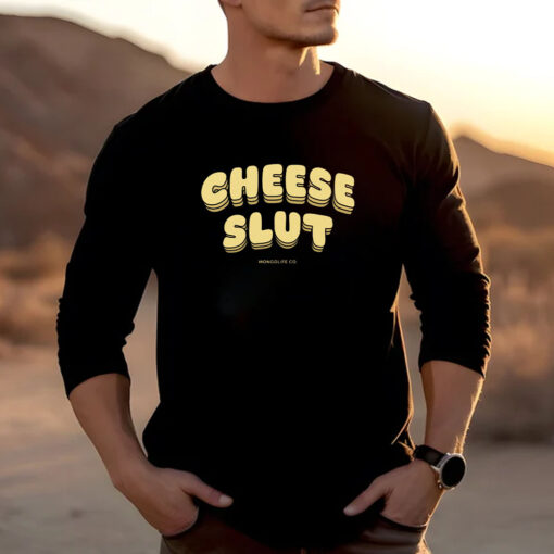 Cheese Slut T-Shirt2