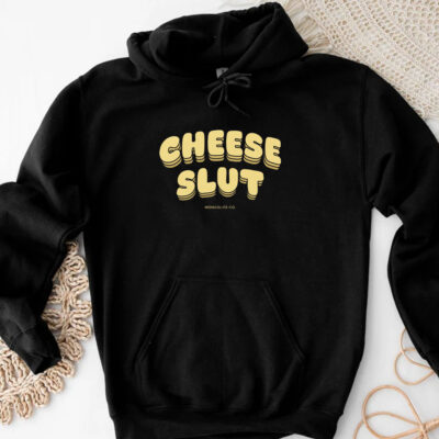 Cheese Slut T-Shirt3