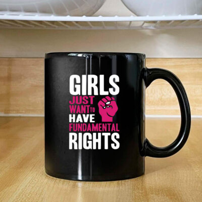 Cyndi Lauper Girls Just Want To Have Fundamental Rights Mug 2024v