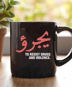 Dare To Resist Drugs And Violence Mug Coffee