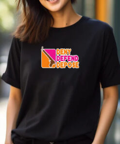 Deny Defend Depose Donuts T-Shirt 2024