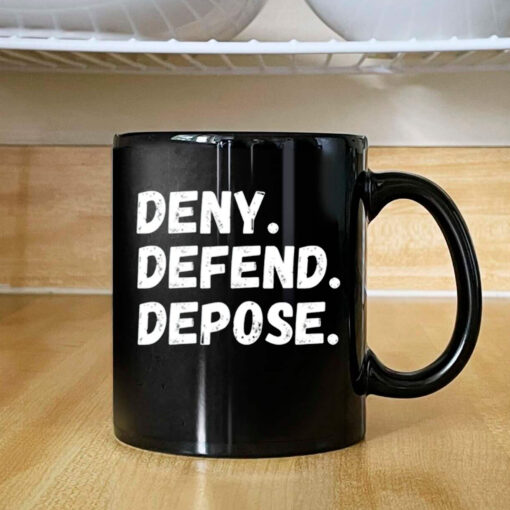 Deny Defend Depose Mug 2024