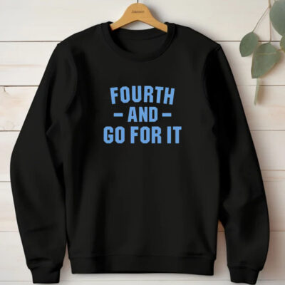 Detroit Fourth And Go For It T- Shirt 20241