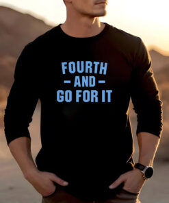 Detroit Fourth And Go For It T- Shirt 20242