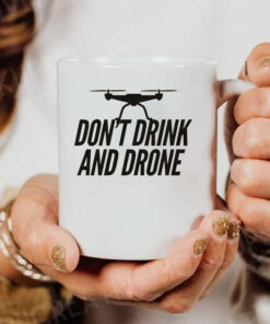 Don't Drink and Drone Mug Coffee