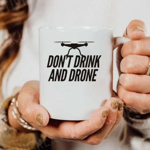 Don't Drink and Drone Mug Coffee