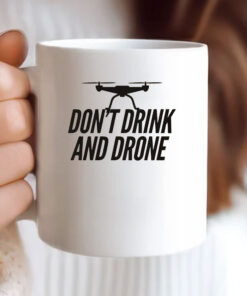 Don't Drink and Drone Mug Coffee