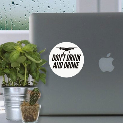 Don’t Drink and Drone Stickers