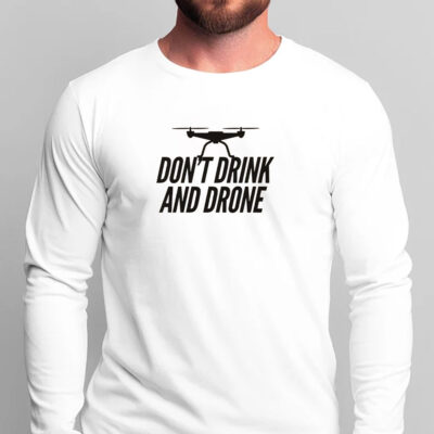 Don't Drink and Drone T-Shirts