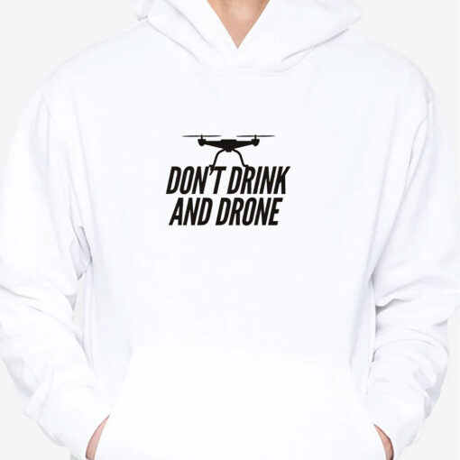 Don't Drink and Drone T-Shirts