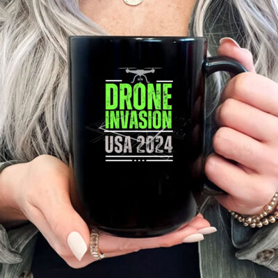 Drone Invasion USA 2024 Mug Coffee