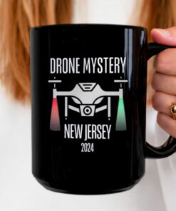 Drone Mystery New Jersey Drone 2024 Mug Coffee