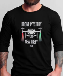 Drone Mystery New Jersey Drone 2024 T-Shirts