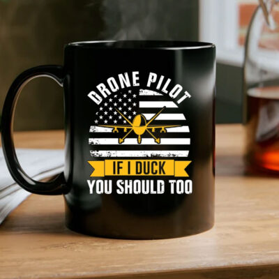 Drone Pilot You Should Too Mug Coffee