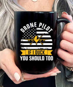 Drone Pilot You Should Too Mug Coffee