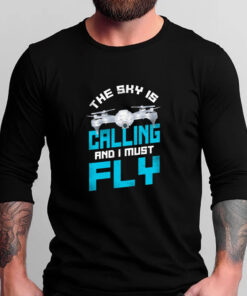 Drones Pilot The Sky Is On Men's T-Shirts