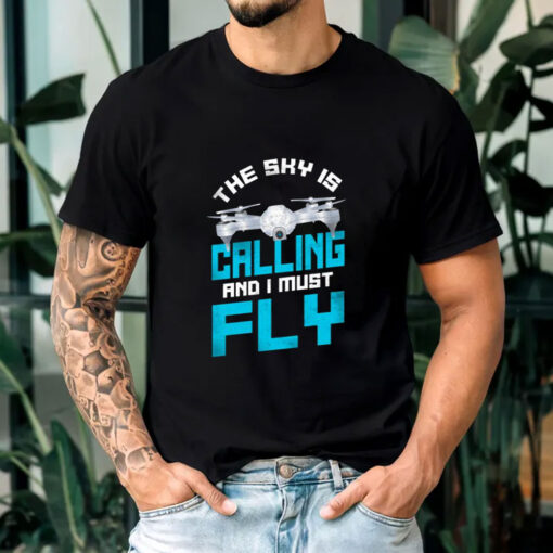 Drones Pilot The Sky Is On Men's T-Shirts