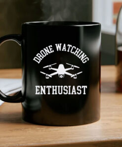 Drones Watching Enthusiast Mug Coffee