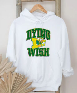 Dying Wish Duck Oregon T-Shirt1