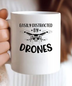 Easily Distracted by Drones Mug Coffee