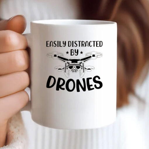 Easily Distracted by Drones Mug Coffee