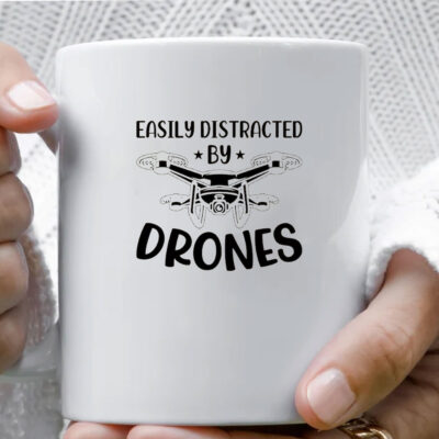 Easily Distracted by Drones Mug Coffee