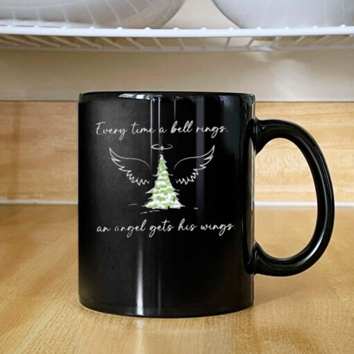 Every Time a Bell Rings An Angel Gets His Wings Christmas Movie Quote Mug 2024