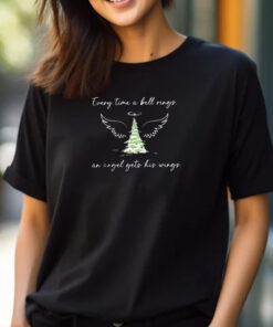 Every Time a Bell Rings An Angel Gets His Wings Christmas Movie Quote T-shirt 2024