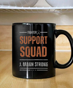 Fighter Support Squad J Mann Strong Mug CoffeeFighter Support Squad J Mann Strong Mug Coffee