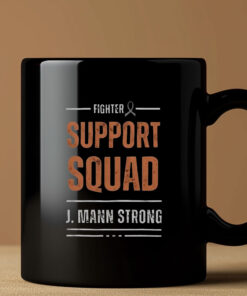 Fighter Support Squad J Mann Strong Mug Coffee