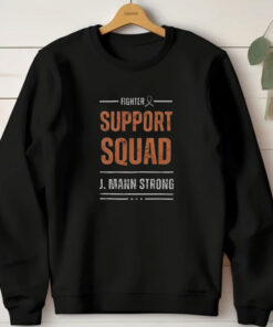 Fighter Support Squad J Mann Strong T-Shirts