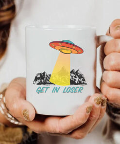 Get In Loser UFO Mug Coffee