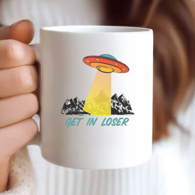 Get In Loser UFO Mug Coffee