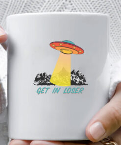 Get In Loser UFO Mug Coffee