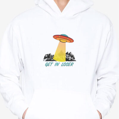 Get In Loser UFO T-Shirts