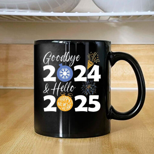 Goodbye 2024 Hello 2025 Mug Coffee