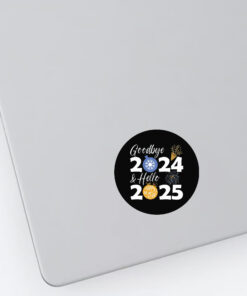 Goodbye 2024 Hello 2025 Stickers