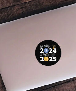 Goodbye 2024 Hello 2025 Stickers