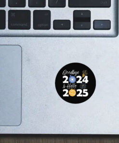 Goodbye 2024 Hello 2025 Stickers