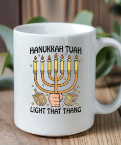 Hanukkah Tuah Light That Thing Mug Coffee