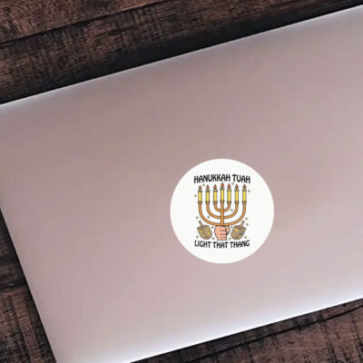 Hanukkah Tuah Light That Thing Stickers