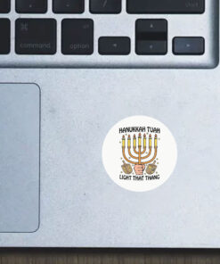 Hanukkah Tuah Light That Thing Stickers