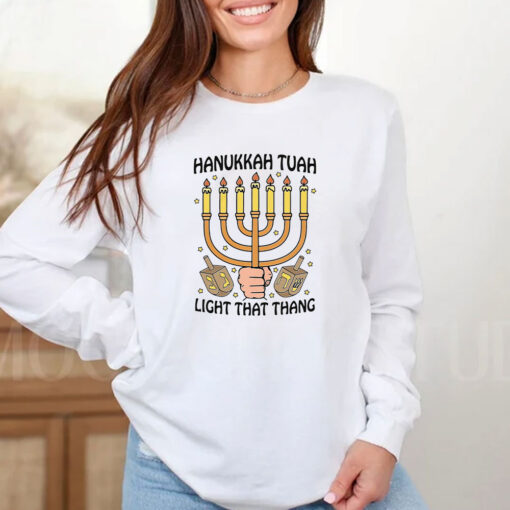 Hanukkah Tuah Light That Thing T-Shirts