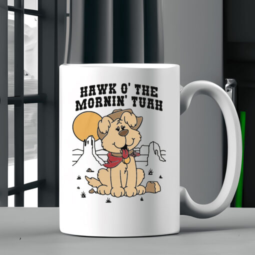 Hawk O' The Mornin Tuah Mug Coffee