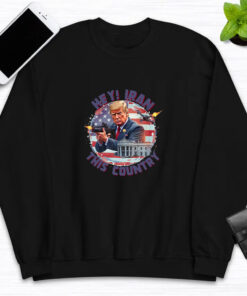 Hey, Iran this country T-Shirts - Trump Funny