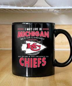 I May Live In Michigan But On Gameday My Heart Soul Belongs To Chiefs Mug 2024